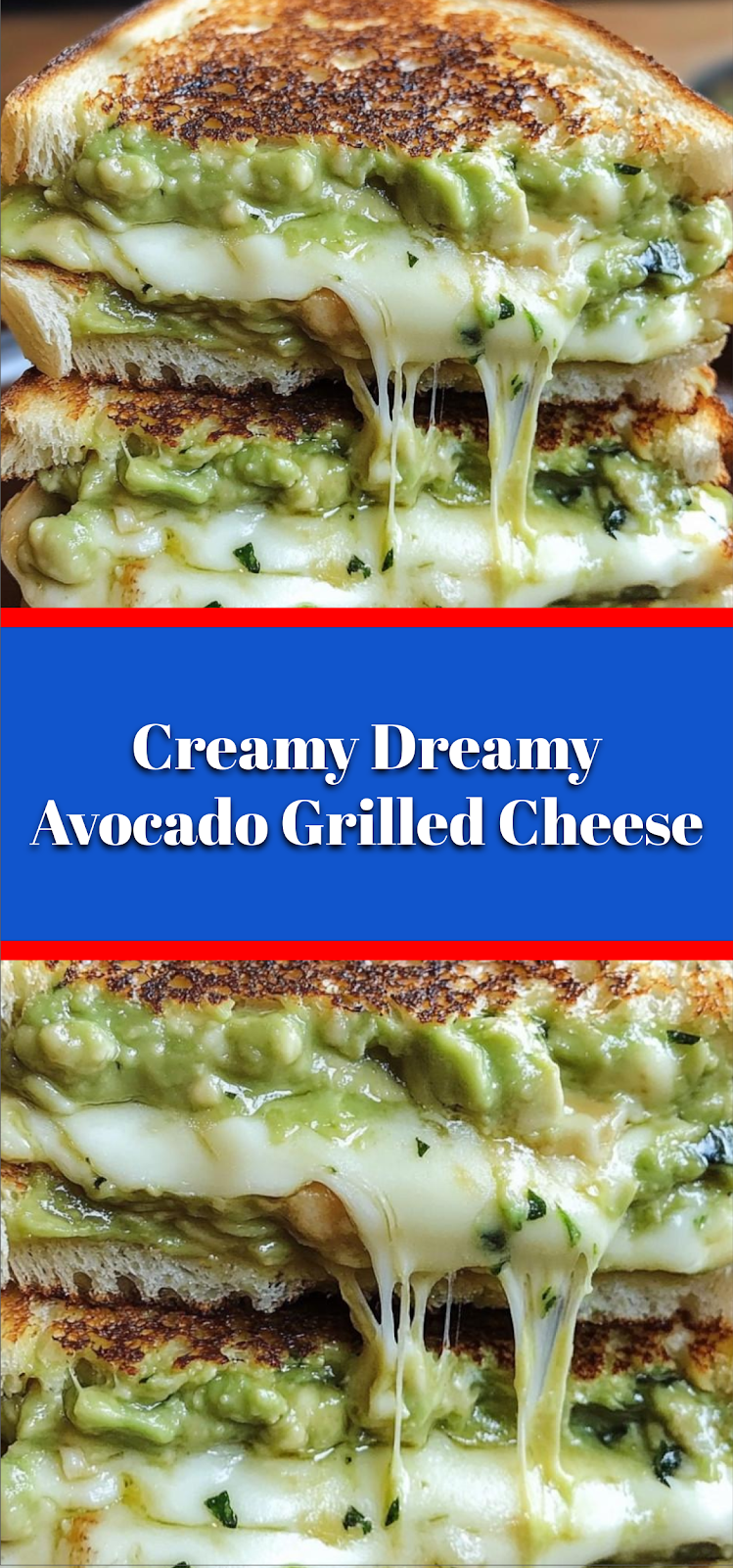 Creamy Dreamy Avocado Grilled Cheese