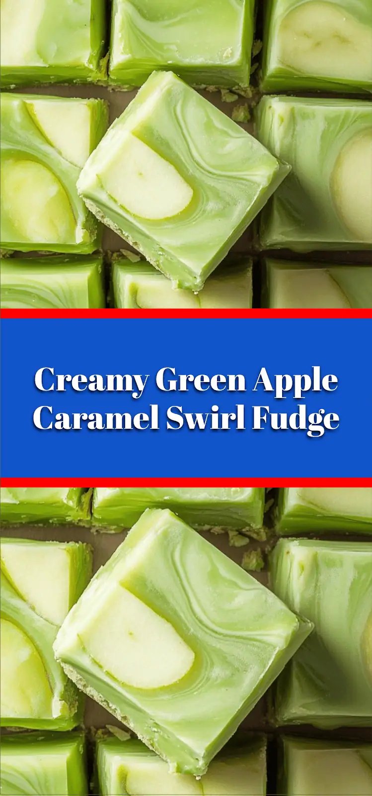 Creamy Green Apple Caramel Swirl Fudge