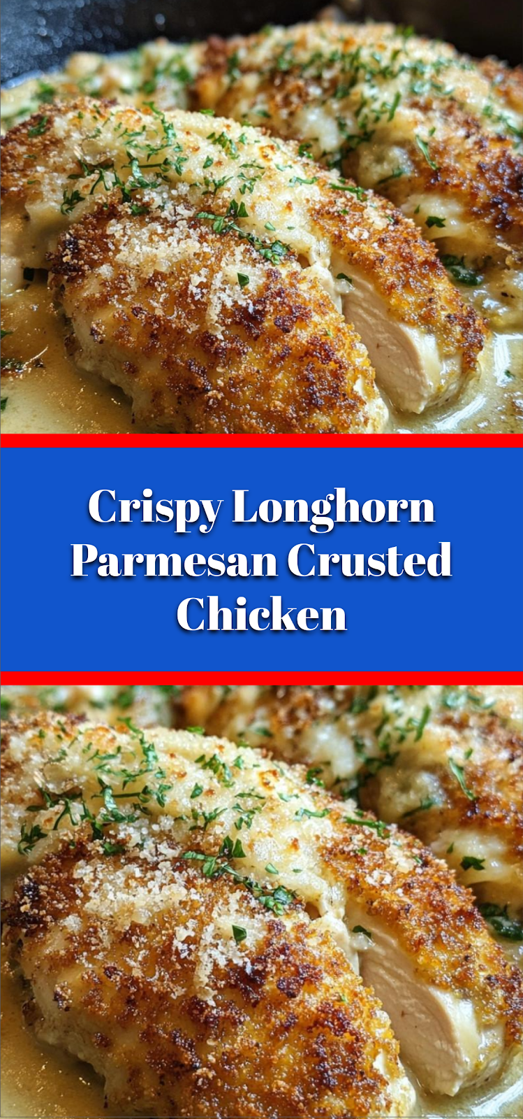 Crispy Longhorn Parmesan Crusted Chicken