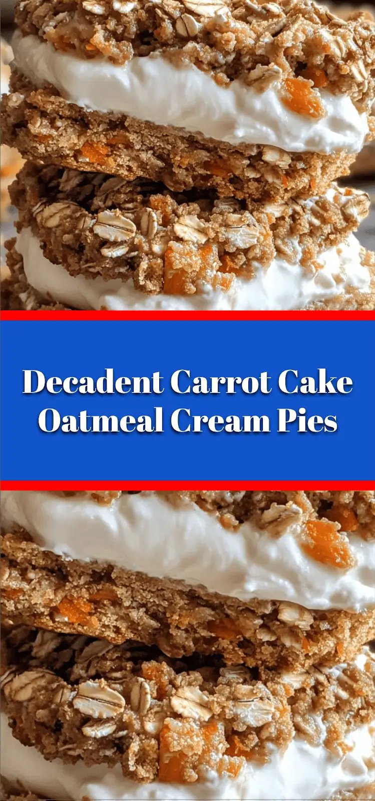 Decadent Carrot Cake Oatmeal Cream Pies