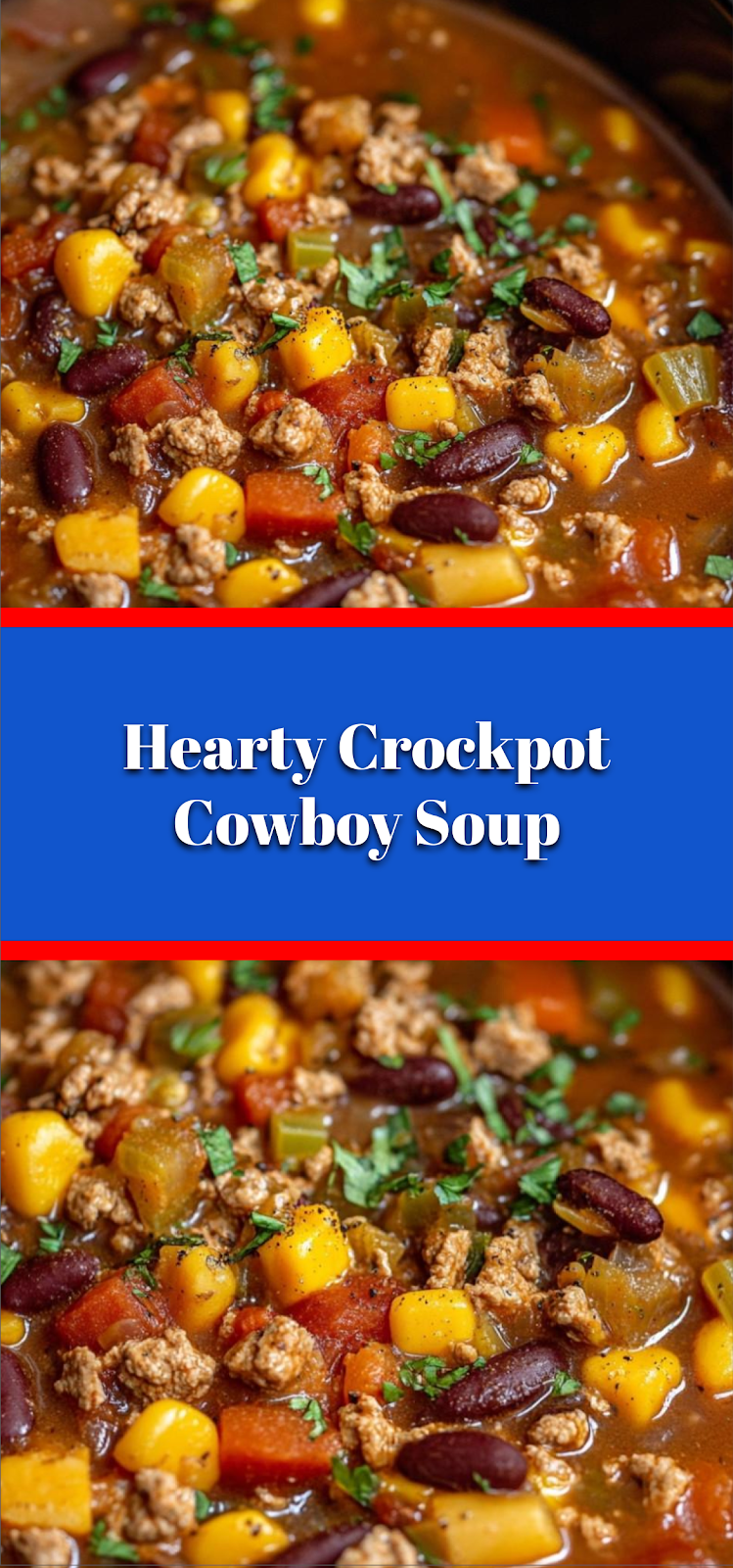Hearty Crockpot Cowboy Soup