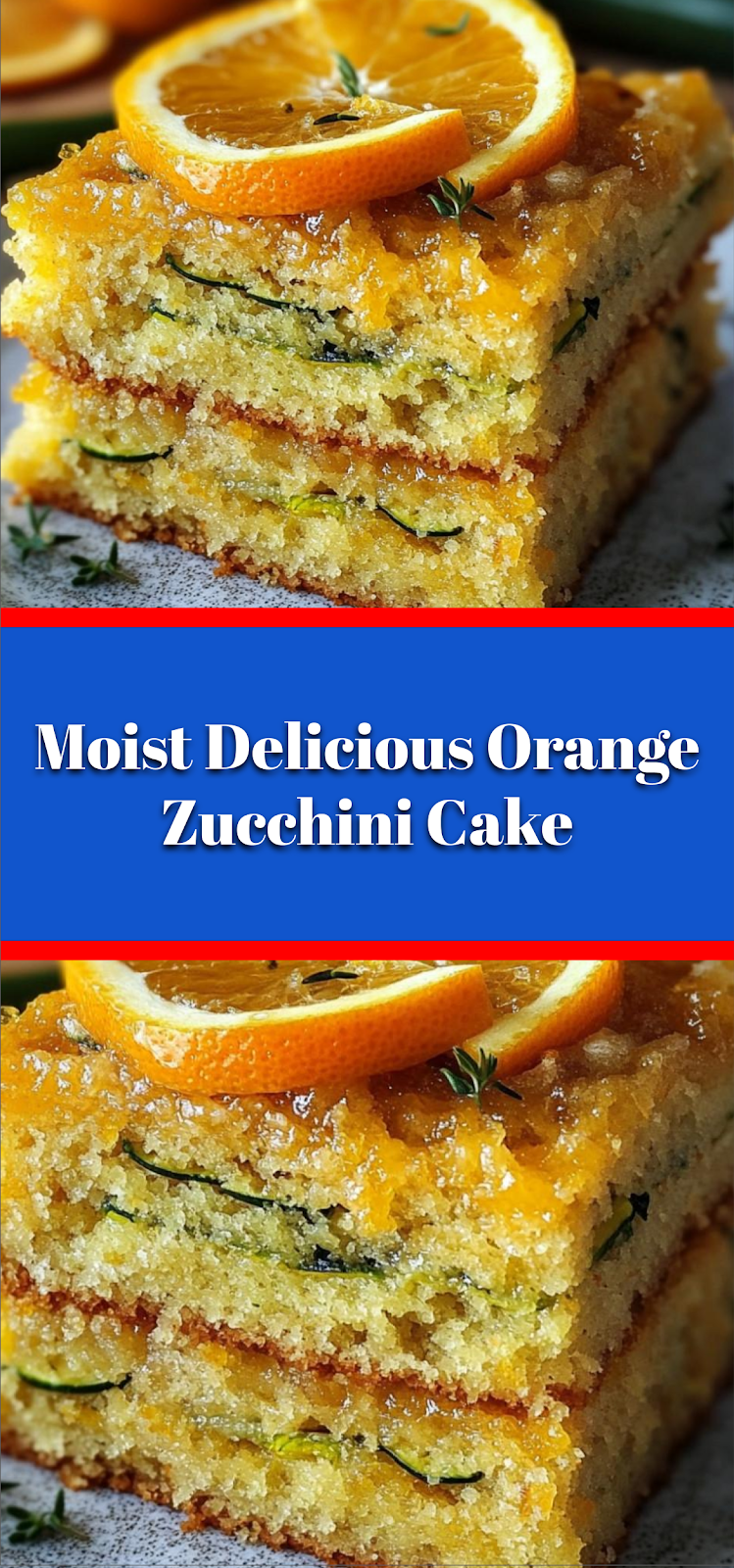 Moist Delicious Orange Zucchini Cake