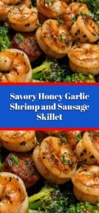Savory Honey Garlic Shrimp and Sausage Skillet
